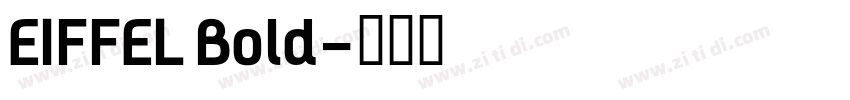 EIFFEL Bold字体转换
